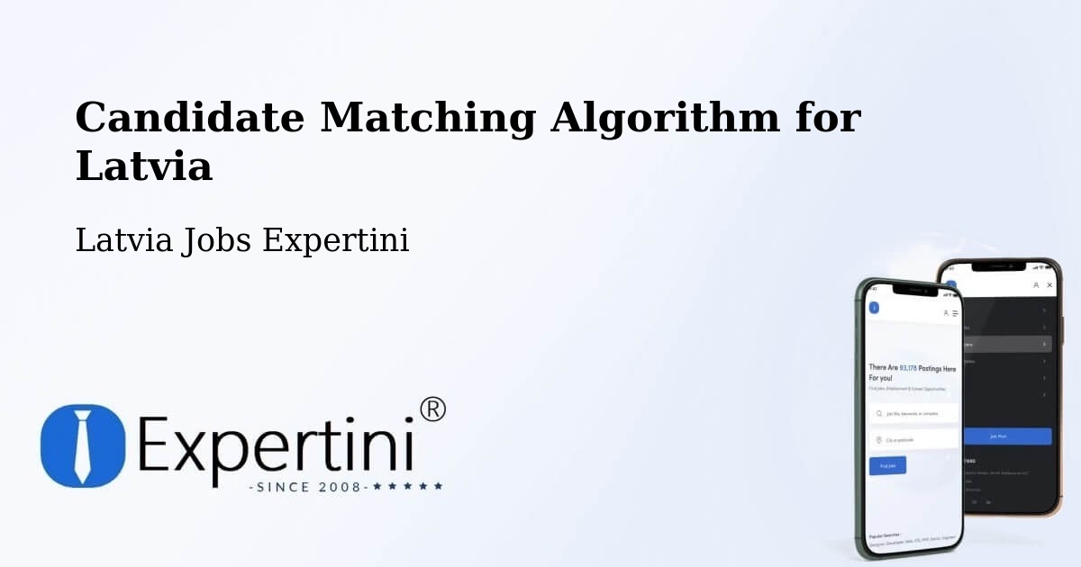 Candidate Matching Algorithm Overview – Rucava - Latvia Jobs Expertini